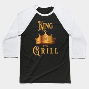 King of the Grill - Father's Day Gift Baseball T-Shirt